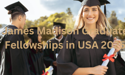 James Madison Graduate Fellowships in USA 2025