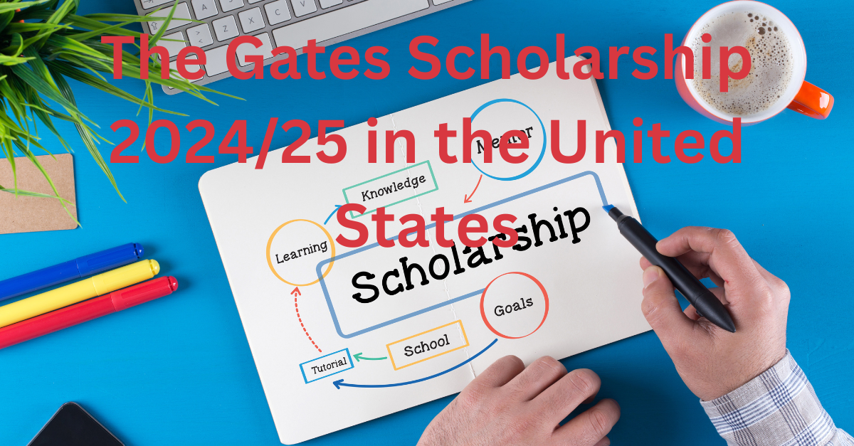 The Gates Scholarship 2024/25 in the United States